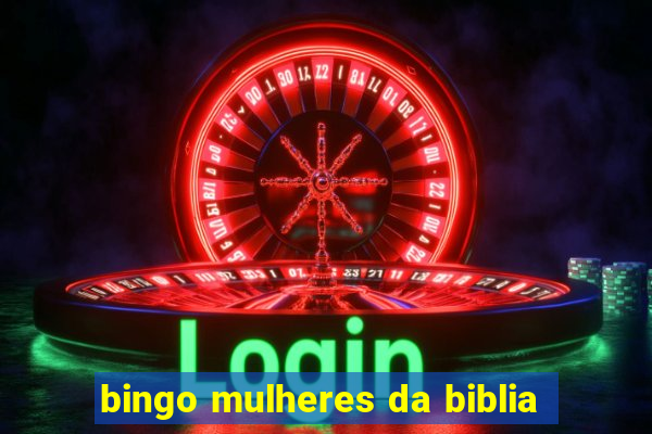 bingo mulheres da biblia